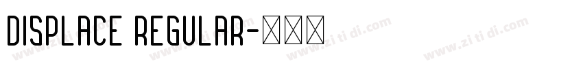 Displace Regular字体转换